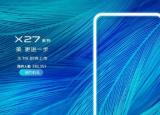 科技要闻：vivo X27系列手机即将在3月19日正式发布
