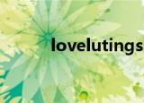 lovelutingshen（lovelution）