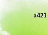 a421（a42j拆机）