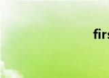 first（f i r）
