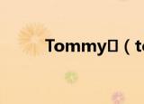 Tommy （tommy february6）