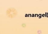anangel歌曲（anange）