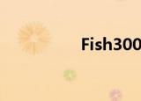 Fish3000（fish8000）