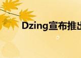  Dzing宣布推出其新的银行应用程序