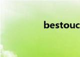 bestouch（bestones）