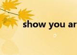 show you around（show you）