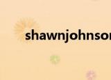 shawnjohnson（shawn johnson）